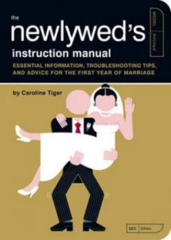 Image of The Newlyweds Instruction Manual by Caroline Tiger Paperback