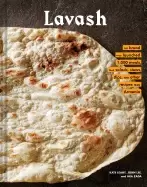 Image of lavash the bread that launched 1 000 meals plus salads stews and other reci