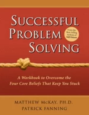 Image of successful problem solving a workbook to overcome the four core beliefs tha