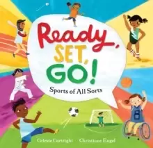 Image of Ready, Set, Go! : Sports of All Sorts