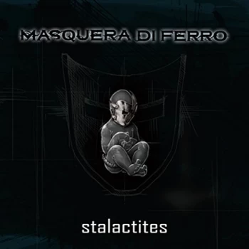 Image of Masquera Di Ferro - Stalactites CD