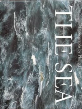 Image of The Sea by Philip Plisson Hardback