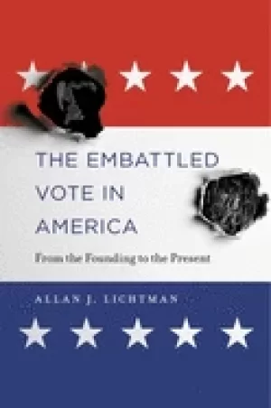 Image of embattled vote in america from the founding to the present