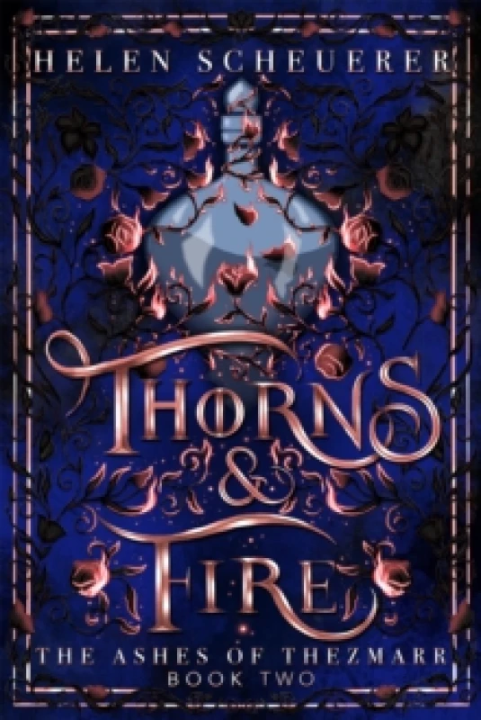 Image of Thorns & Fire. Hardback. By Helen Scheuerer Books