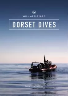 Image of Dorset Dives : A Guide to Scuba Diving Along the Jurassic Coast