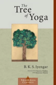 Image of The Tree of Yoga by B.K.S. Iyengar Book