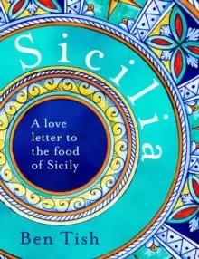 Image of Sicilia : A love letter to the food of Sicily