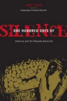 Image of One-Hundred Days of Silence by Jared A. Cohen Book