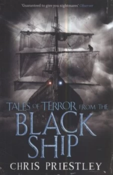 Image of Tales of Terror from the Black Ship by Chris Priestley Paperback