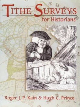 Image of Tithe Surveys for Historians by Roger J. P. Kain Paperback