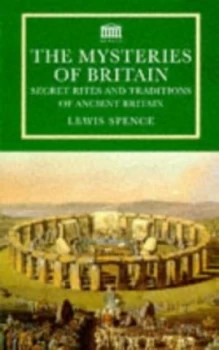 Image of The Mysteries of Britain by Lewis Spence Paperback