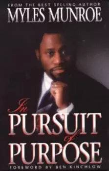 Image of In pursuit of purpose - Myles Munroe - Paperback - Used