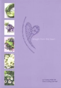 Image of Straight from the Heart by Liz Cowling and Claire Cowling Paperback