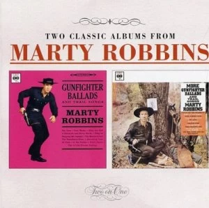 image of Gunfighter Ballads & Trail Songs/More Gunfighter Ballads & T by Marty Robbins CD Album