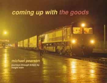 Image of Coming up with the Goods by Michael Pearson Hardback