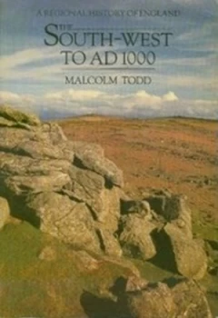 Image of The South West to Ad 1000 by M Todd Paperback