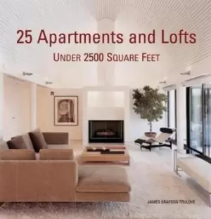 Image of 25 Apartments and Lofts Under 2500 Square Feet by James Grayson Trulove