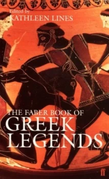 Image of The Faber Book of Greek Legends by Kathleen Lines Book