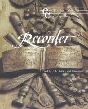 Image of The Cambridge Companion to the Recorder by John Mansfield Thomson Paperback