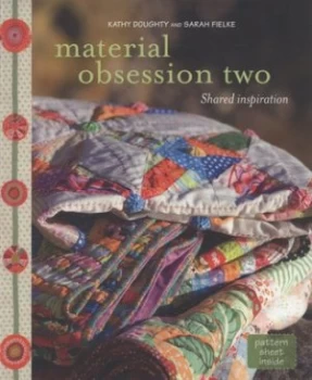 Image of Material Obsession Two by Kathy Doughty and Sarah Fielke and John Doughty Paperback