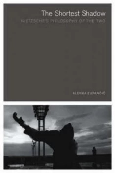 Image of The Shortest Shadow by Alenka Zupancic Book