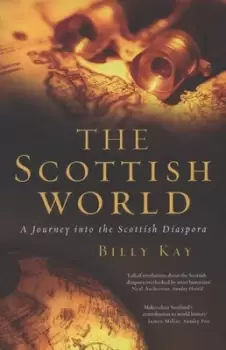 Image of The Scottish world by Billy Kay