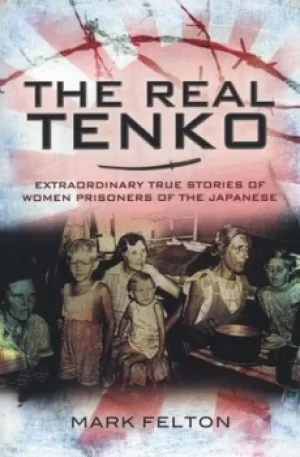 Image of The real Tenko by Mark Felton