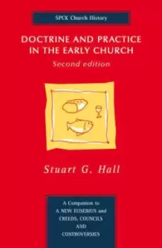 Image of Doctrine and practice in the early church by Stuart George Hall