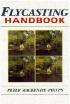 Image of Flycasting Handbook by Peter Mackenzie-Philps Paperback