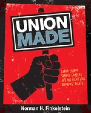 Image of union made labor leader samuel gompers and his fight for workers rights