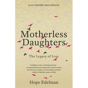 Image of Motherless Daughters The Legacy of Loss Paperback / softback 2018