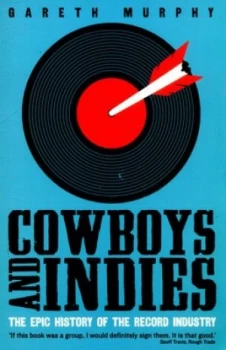 Image of Cowboys and Indies by Gareth Murphy Book