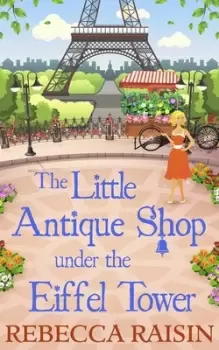 Image of The little antique shop under the Eiffel Tower by Rebecca Raisin