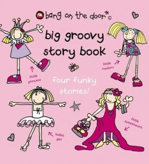 Image of Big Groovy Storybook by Bang on the Door Hardback