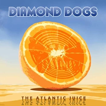 Image of Diamond Dogs - Atlantic Juice CD