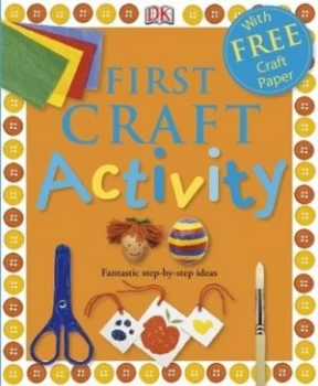 Image of First Craft Activity Book by Angela Wilkes and Angela Wilkes Hardback