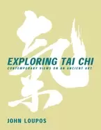 Image of exploring tai chi contemporary views on an ancient art