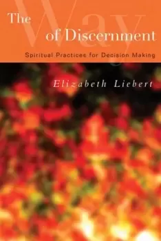 Image of The way of discernment by Elizabeth Liebert