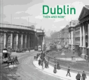 Image of dublin then and now r