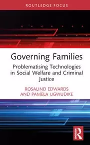 Image of Governing Families Problematising Technologies in Social Welfare and Criminal Justice