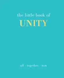 Image of The Little Book of Unity : All Together Now