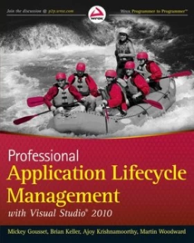 Image of Professional Application Lifecycle Management with Visual Studio 2010 by Mickey Gousset Paperback