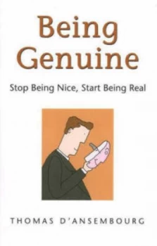 Image of Being Genuine by Thomas Dansembourg Paperback