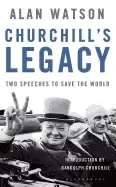 Image of churchills legacy two speeches to save the world