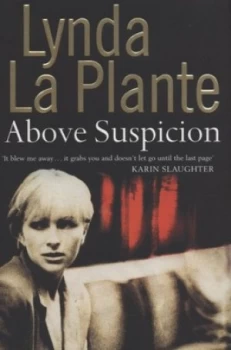 Image of Above Suspicion by Lynda La Plante Hardback