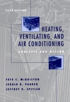 Image of Heating Ventilation and Air Conditioning by Faye C. Mcquiston Hardback