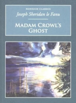 Image of Madam Crowls Ghost by J Sheridan Fanu Book