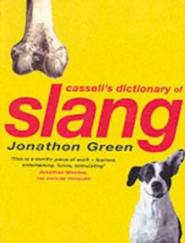 Image of Cassells Dictionary of Slang by Jonathon Green Paperback