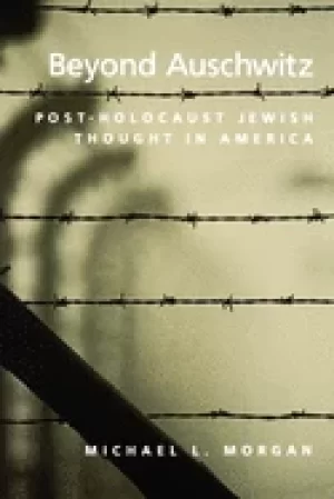 Image of beyond auschwitz post holocaust jewish thought in america