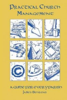 Image of Practical Church Management by James Behrens Paperback